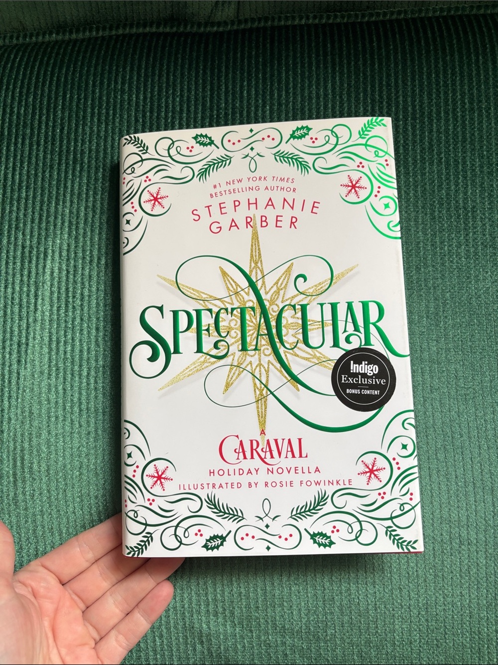 Spectacular: A Caraval Holiday Novella by - White & Green